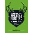 thumbnail image 1 of The Best American Hunting Stories (Field & Stream) (Hardcover), 1 of 2