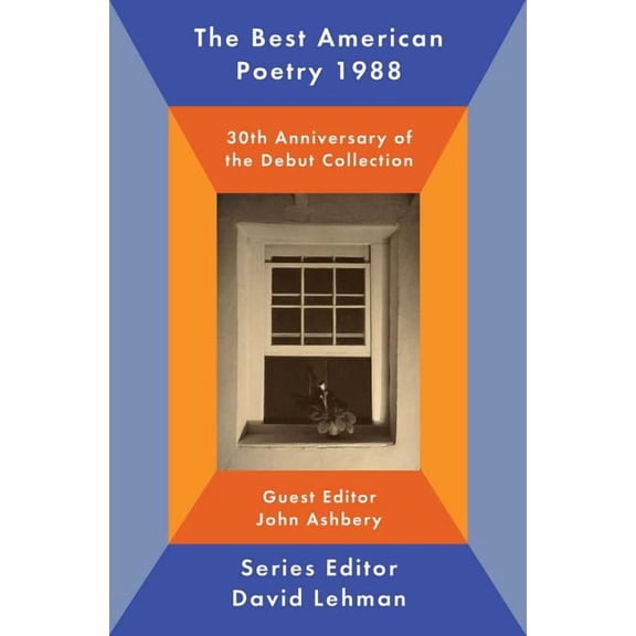 The Best American Poetry 1988 : 30th Anniversary of the Debut Collection (Paperback)
