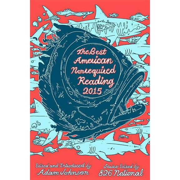 The Best American Series ®: The Best American Nonrequired Reading 2015 (Paperback)