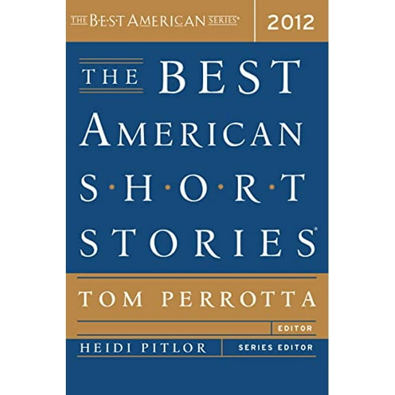 Pre-Owned The Best American Short Stories 2012 (Paperback) 0547242107 9780547242101