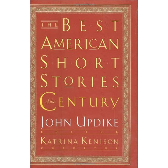 Pre-Owned The Best American Short Stories of the Century (Hardcover) 0395843685 9780395843680
