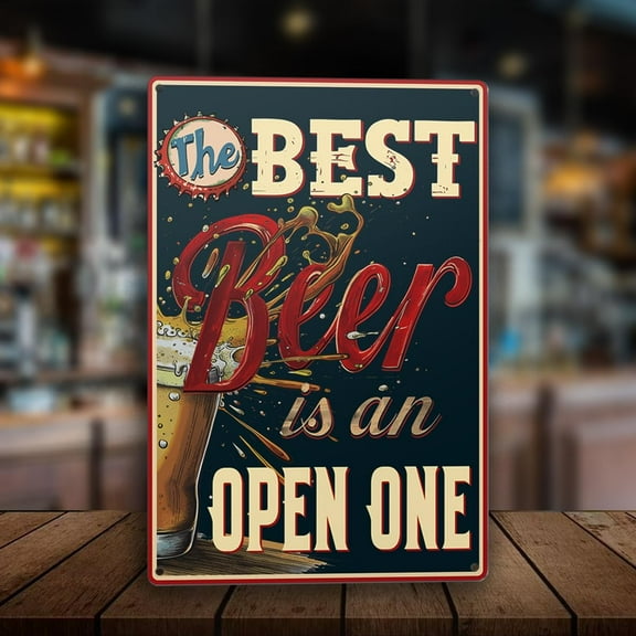 "The Best Beer is an Open One" Funny Bar Sign or Man Cave Decor | 12x8 Inch Tin Sign Retro Vintage Metal Beer Signs Wall Decorations for Home Bar/Basement/Garage/Mancave