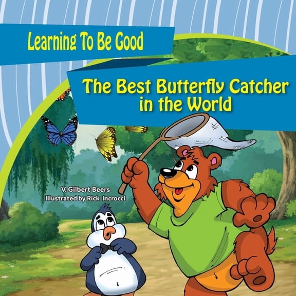 The Best Butterfly Catcher in the World, (Paperback)
