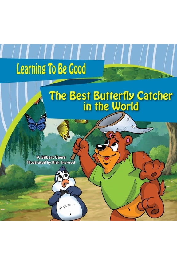 The Best Butterfly Catcher in the World, (Paperback)
