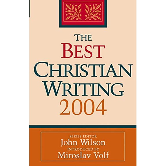 Pre-Owned Best Christian Writing 2004 Paperback