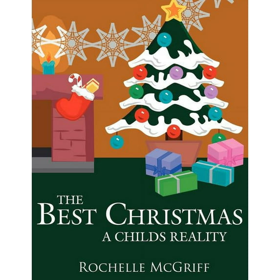 The Best Christmas : A Childs Reality (Paperback)