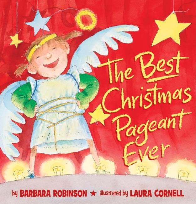 The Best Christmas Pageant Ever (Picture Book Edition): A Christmas Holiday Book for Kids, (Hardcover)