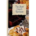 thumbnail image 1 of Pre-Owned The Best Czech Recipes (Hardcover) 807253212X 9788072532124, 1 of 1