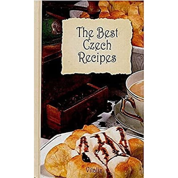 Pre-Owned The Best Czech Recipes (Hardcover) 807253212X 9788072532124