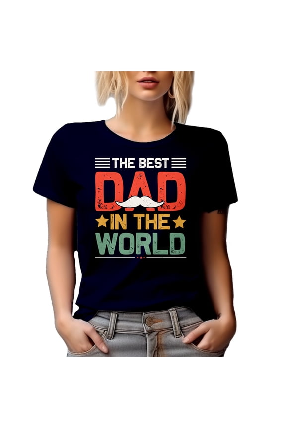 The Best Dad in the World feat. a Mustache - Dad's Birthday or Father's Day, Navy Blue T-Shirt, Small