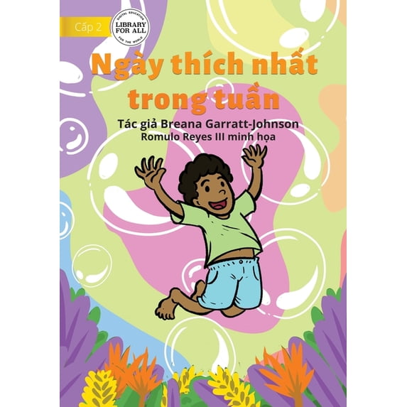 The Best Day Of The Week - Ngà y thÃch nhất trong tuần, (Paperback)