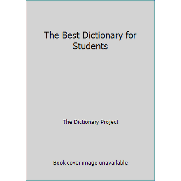 Pre-Owned The Best Dictionary for Students (Paperback) 1934669288 9781934669280