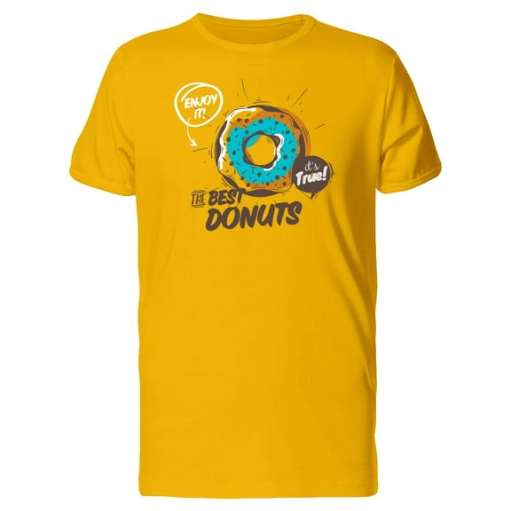 The Best Donuts, Enjoy It! T-Shirt Men -Image by Shutterstock, Male Small