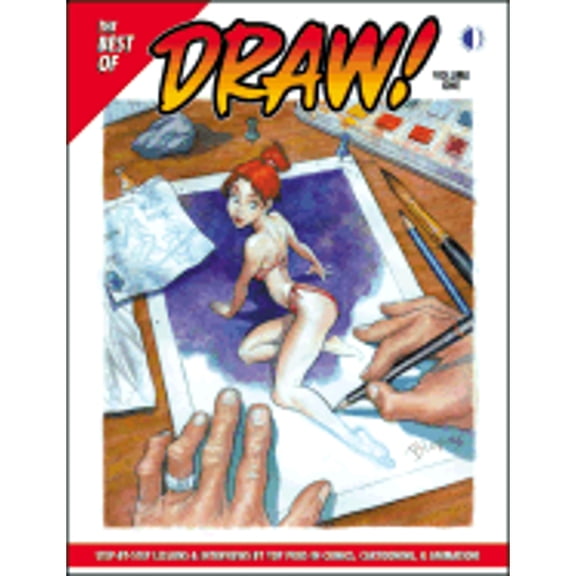 Pre-Owned The Best of Draw!: Step-By-Step Lessons & Interviews by Top Pros in Comics, Cartooning, & Animation! (Paperback) 1893905411 9781893905412