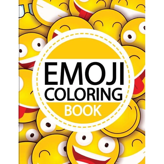 Emoji Coloring Book: Emoji Coloring and Activity Book for Kids The Best Emoji Your Kids Will Love! Volume 1 Paperback 1726345173 9781726345170 Gray Kusman