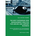thumbnail image 1 of The Best Enterprise Risk Management Practice for Airline and Airport Business (Paperback), 1 of 1