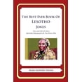 thumbnail image 1 of The Best Ever Book of Lesotho Jokes : Lots and Lots of Jokes Specially Repurposed for You-Know-Who, 1 of 1