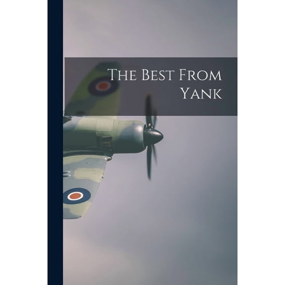 The Best From Yank, (Paperback)