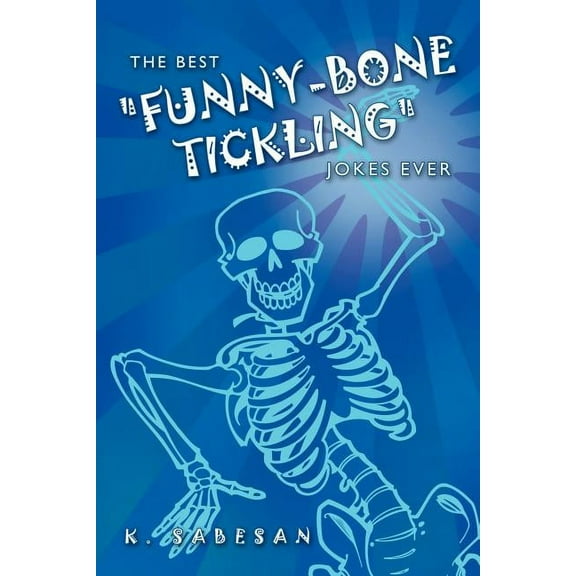 The Best Funny-Bone Tickling Jokes Ever (Paperback)