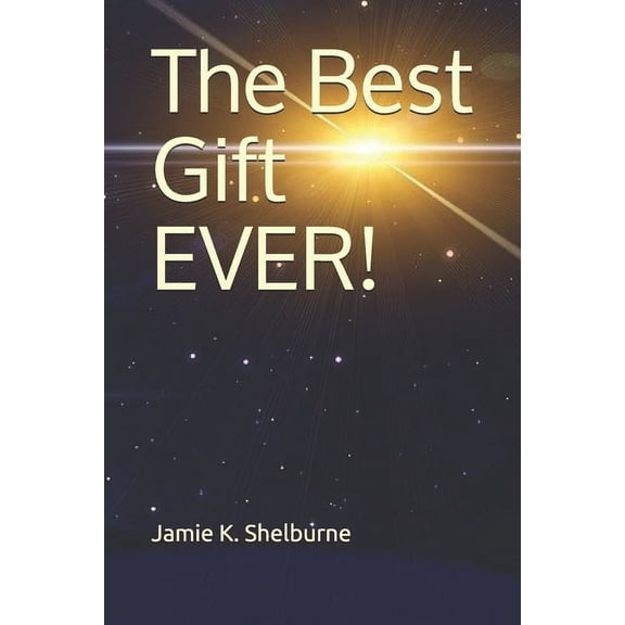 The Best Gift EVER!, (Paperback)