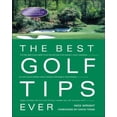 thumbnail image 1 of Pre-Owned The Best Golf Tips Ever : Guaranteed Shot-Savers from the World's Top Pros (Hardcover) 0071418180 9780071418188, 1 of 1