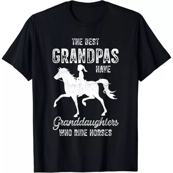 The Best Grandpas Have Granddaughters Who Ride Horses Lover Gift Unisex ...