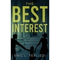 thumbnail image 1 of The Best Interest, (Paperback), 1 of 1