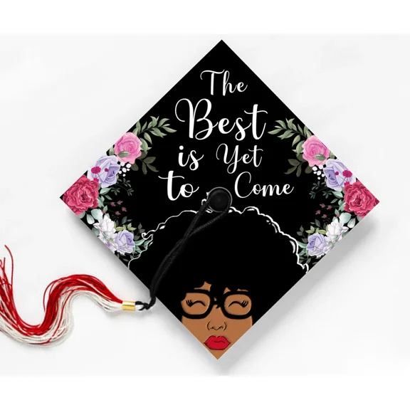The Best Is Yet To Come, Motivational Quote, Graduation Cap Topper Decoration, Graduation Gift