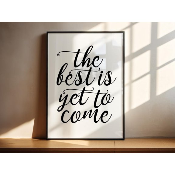 The Best Is Yet To Come Print Gift For Girlfriend Fiance Engagement Paper Anniversary Gift Husband Present For Wife Birthday