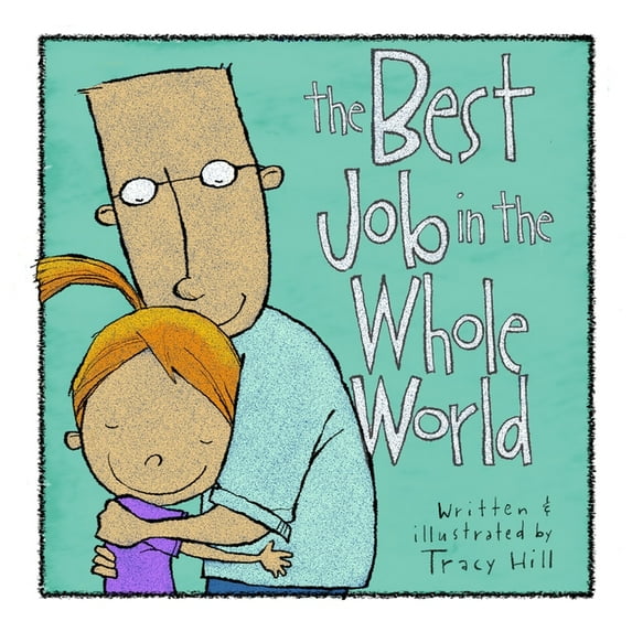 The Best Job in the Whole World, (Paperback)