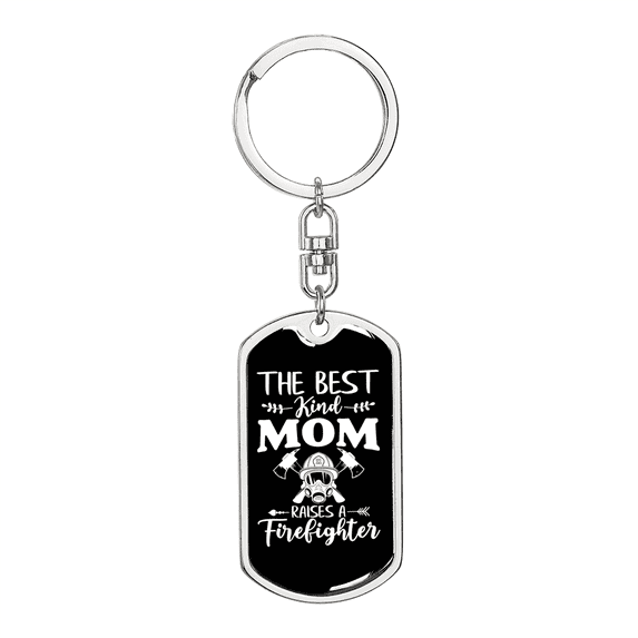The Best Kind Mom Firefighter Stainless Steel or 18k Gold Premium Swivel Dog Tag Keychain