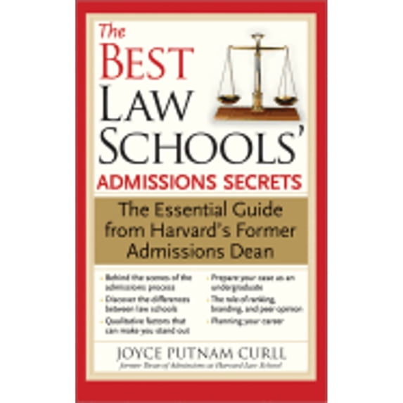 Pre-Owned The Best Law Schools' Admissions Secrets: The Essential Guide from Harvard's Former Admissions Dean (Paperback) 1402211821 9781402211829
