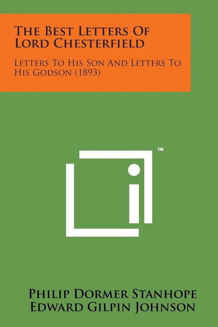 The Best Letters of Lord Chesterfield (Paperback)