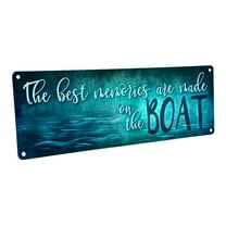 The Best Memories are Made on the Boat 4"x12" Metal Sign, Wall Décor for Vacation, Cabin, and Lakehouse