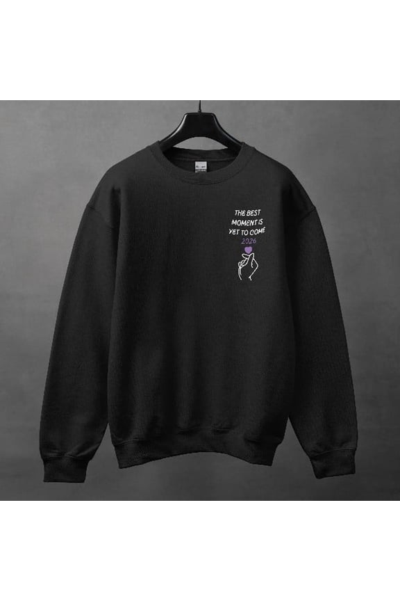 The Best Moment Is Yet To Come 2026 Sweatshirt, Bangtan Sweatshirt