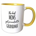 thumbnail image 1 of 3drose, the Best Moms Get Promoted to Grandma. Black Lettering on White., 11oz Two-tone Yellow Mug, 1 of 6