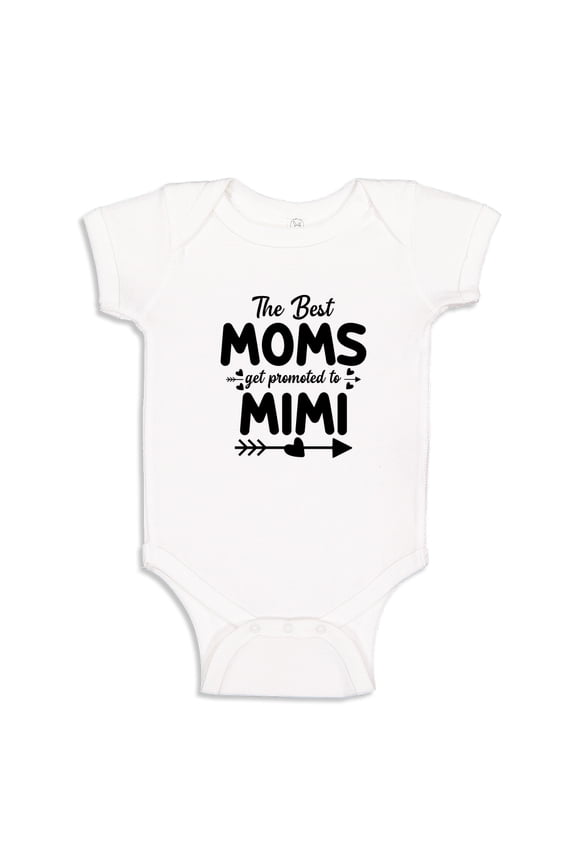 The Best Moms Get Promoted To Mimi Baby Bodysuit One Piece NB White