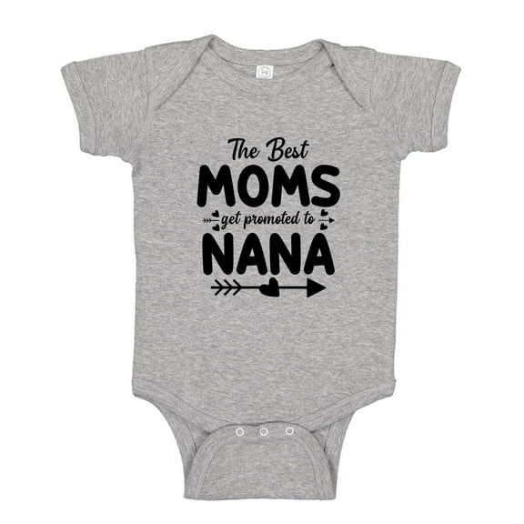The Best Moms Get Promoted To Nana Baby Bodysuit One Piece NB Athletic Heather