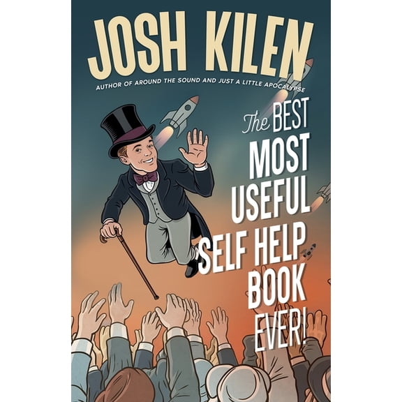 The Best Most Useful Self Help Book Ever!, (Paperback)