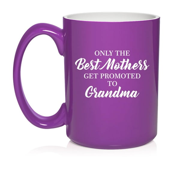 The Best Mothers Get Promoted To Grandma Ceramic Coffee Mug Tea Cup Gift for Her, Wife, Mom (15oz Purple)