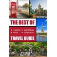 thumbnail image 1 of The Best Of London, Paris, Amsterdam, Edinburgh Travel Guide (Paperback), 1 of 1