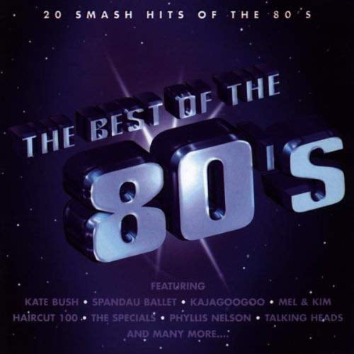 The Best Of The 80's: 20 SMASH HITS OF THE 80'S (CD) Album