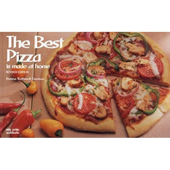 Pre-Owned The Best Pizza Is Made at Home (Paperback) 9781558672628