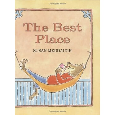 Pre-Owned The Best Place (Hardcover 9780395979945) by Susan Meddaugh