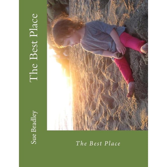The Baby Who Didn't Cry The Best Place, Book 3, (Paperback)