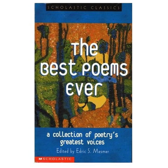 Pre-Owned The Best Poems Ever (Mass Market Paperback) 0439296749 9780439296748