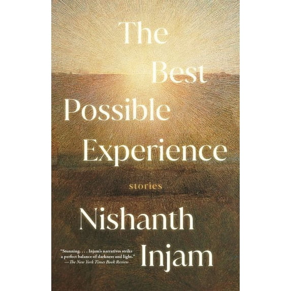 The Best Possible Experience: Stories