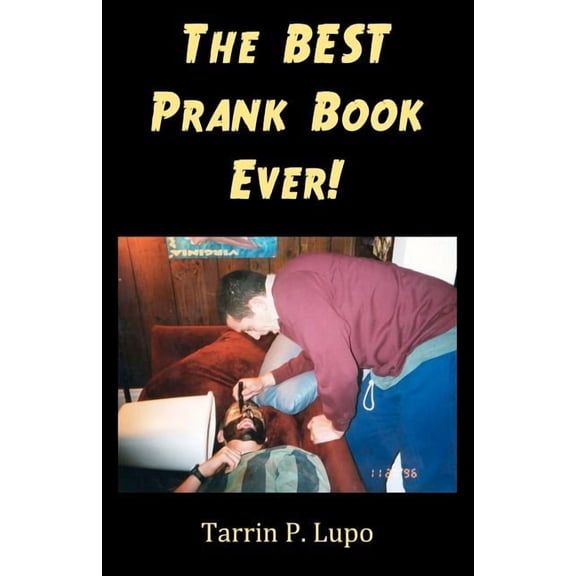 The BEST Prank Book Ever! (Paperback)
