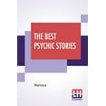 thumbnail image 1 of The Best Psychic Stories: Edited, With A Preface By Joseph Lewis French, Introduction By Dorothy Scarborough, Ph.D., 1 of 2