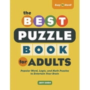 The Best Puzzle Book for Adults Popular Word, Logic, and Math Puzzles to Entertain Your Brain Paperback